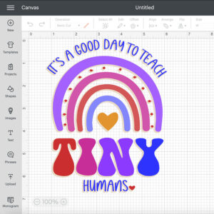 Its A Good Day To Teach Tiny Humans PNG Sublimation Rainbow Teacher PNG 2