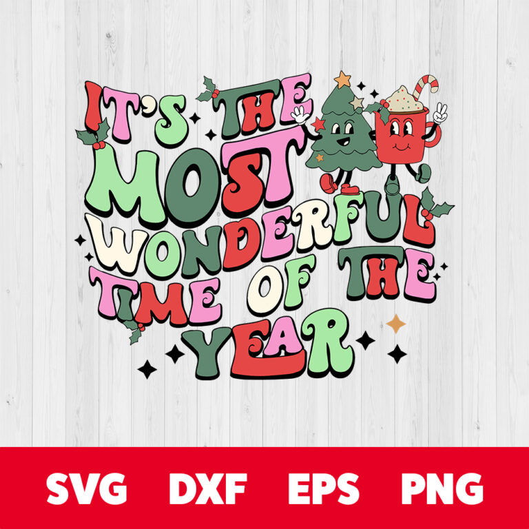 Its The Most Wonderful Time of the Year SVG 1