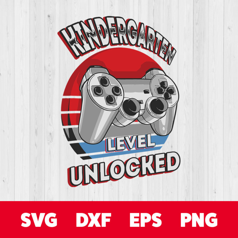 Kindergarten Level Unlocked Gamer First Day Of School SVG 1