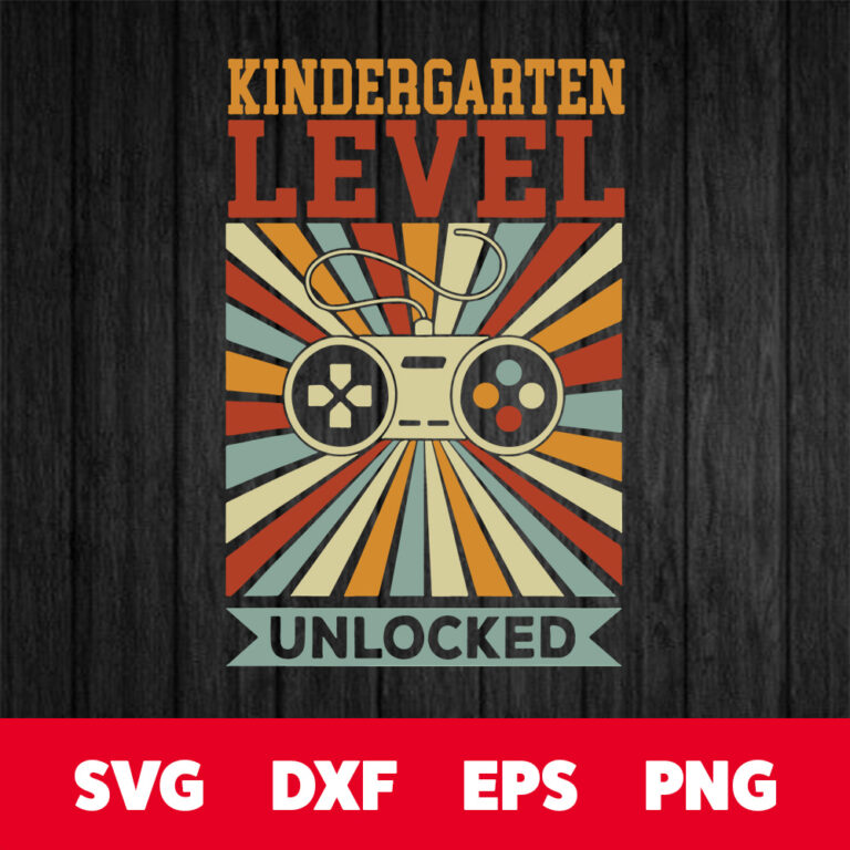 Kindergarten Level Unlocked SVG 1