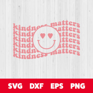 Kindness Matters SVG Retro Pink Smile Design T shirt Design SVG Cut Files Cricut 1