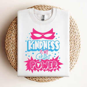 Kindness is my SUPERPOWER SVG Girl SUPERPOWER SVG 3