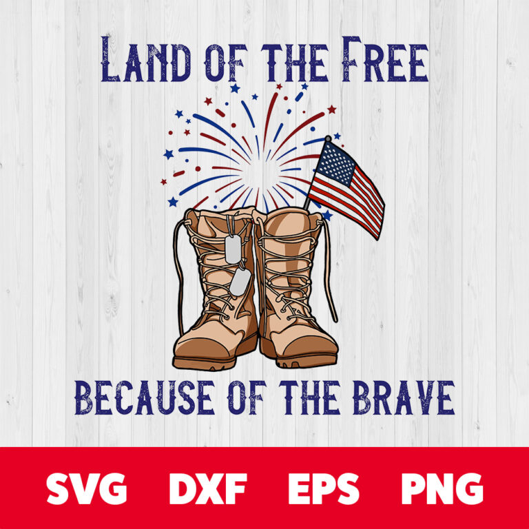 Land Of The Free Because Of The Brave PNG Memorial Day 4th Of July 1
