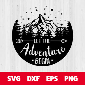 Let The Adventure Begin SVG 1