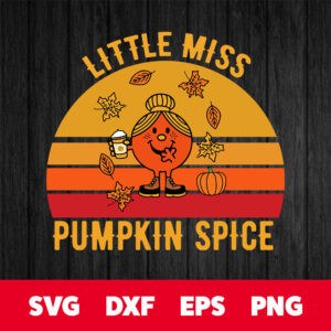 Little Miss Pumpkin Spice SVG Little Miss Thanksgiving Halloween SVG 1