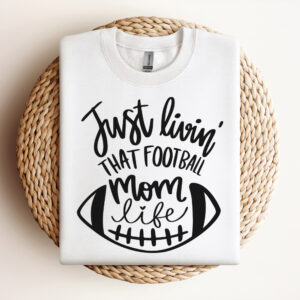 Livin That Football Mom Life SVG Football SVG Football Shirt SVG 3