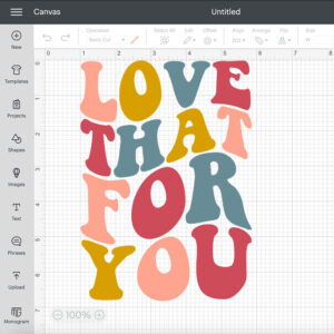 Love That For You SVG Design Quote SVG Cut Files for Cricut Sublimation 2