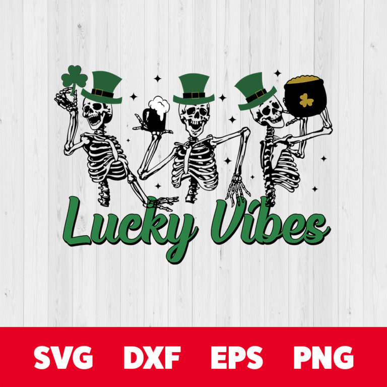Lucky Vibes SVG Dancing Skeletons SVG St Patricks SVG 1