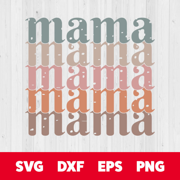 Mama Boho Distressed Stacked SVG Mother design cut files 1