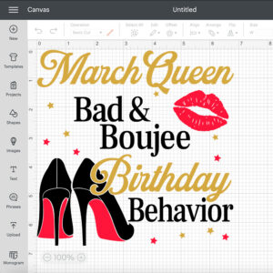 March Queen Bad And Boujee Birthday Behavior SVG T shirt SVG Cut Files 2