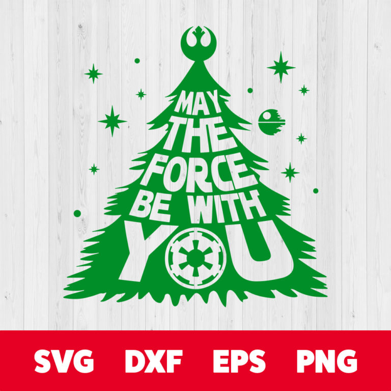 May The Force Be With You SVG 1