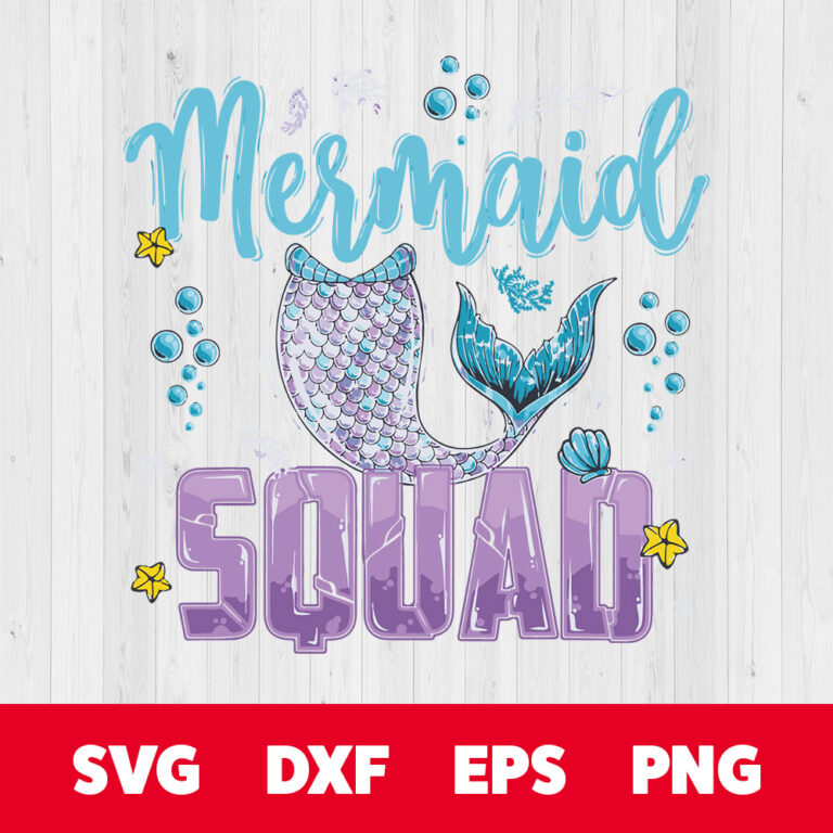 Mermaid Squad Party Mermaid Matching Set Family SVG 1