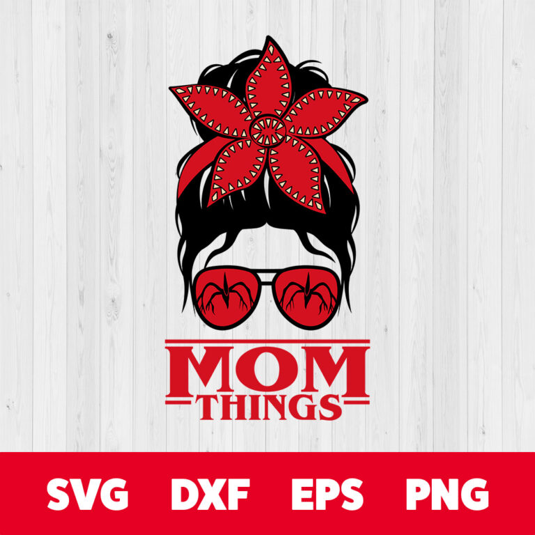 Messy Bun Mom Things SVG Mom Things SVG 1