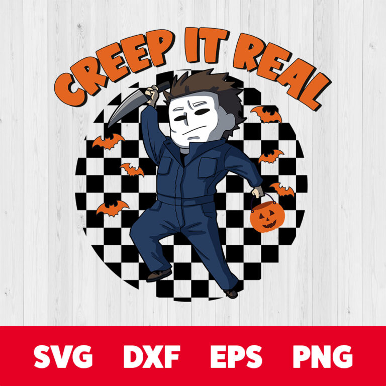 Michael Myers Creep It Real SVG Michael Myers SVG 1
