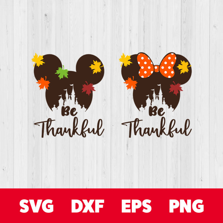 Mouse Heads Castle Be Thankful SVG Disney Thanksgiving SVG 1