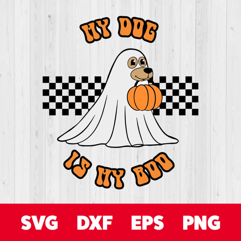 My Dog is my Boo SVG Halloween SVG Ghost Cute Dog SVG 1