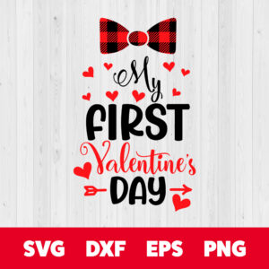 My First Valentines Day SVG Baby Boy T shirt Design SVG Cut Files Cricut 1