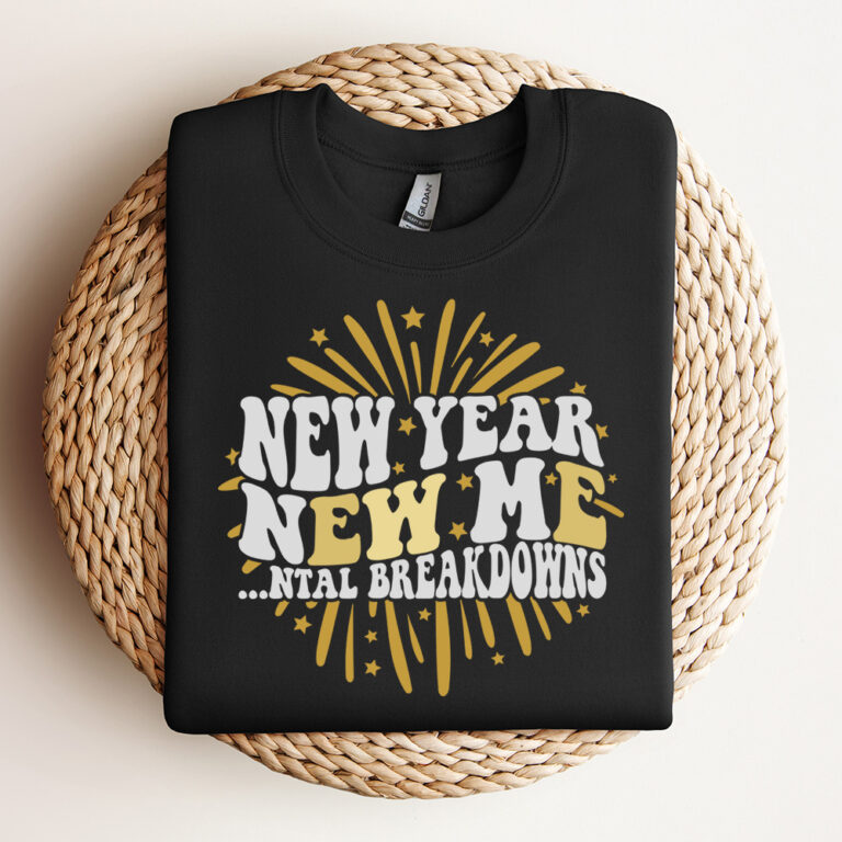 New Year New Mental Breakdowns SVG Funny New Year Eve T shirt Design SVG 3