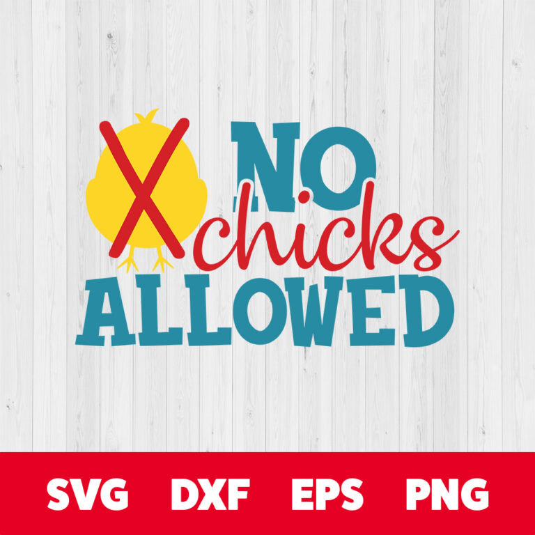 No Chicks Allowed SVG 1
