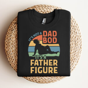 Not A Dad Bod Father Figure SVG Fathers Day SVG 3