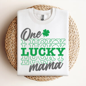 One Lucky Mama SVG St Patricks Day T shirt Design SVG Cut Files Cricut Sublimation 3