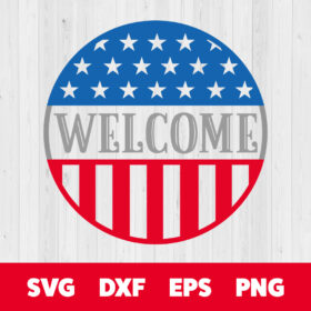 Patriotic welcome sign for the door 4th of July SVG design for front porch 1