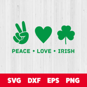 Peace Love Irish SVG 1