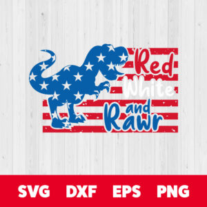 Red White Rawr SVG 4th of july SVG Independence day SVG 1