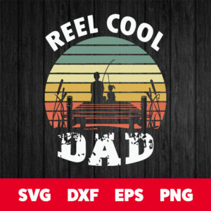 Reel Cool Dad SVG 1