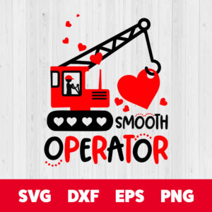 Smooth Operator SVG Valentines Day Love Bulldozer T shirt Design SVG 1