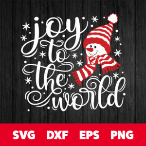 Snowman Joy To The World SVG 1