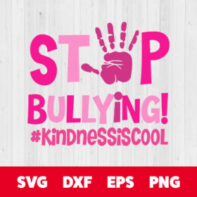 Stop Bullying SVG Pink Shirt Day SVG School Shirt SVG 1