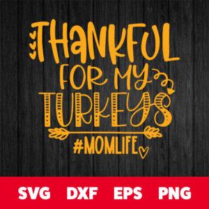 Thankful For My Turkey SVG 1