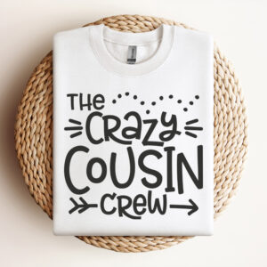 The Crazy Cousin Crew SVG Cousin crew member Tshirt 3
