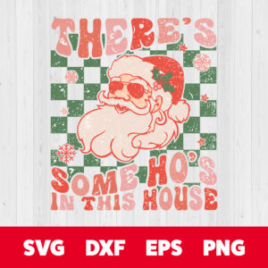 Theres Some Hos in This House SVG Santa Claus T shirt Color Retro Design SVG 1