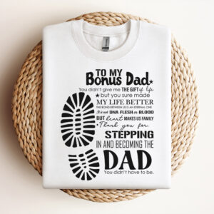 To My Bonus Dad You Made My Life Better SVG Fathers Day SVG 3