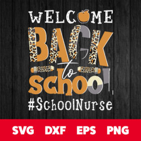 Welcome Back To School Nurse First Day Of School Leopard SVG 1