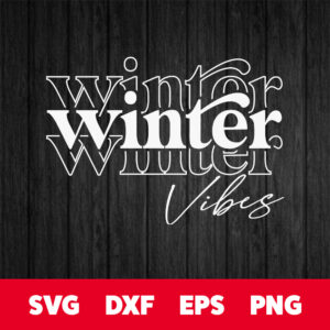 Winter Vibes SVG Hello Winter T shirt Stacked Design SVG Cut Files Cricut 1
