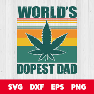 Worlds Dopest Dad SVG 1
