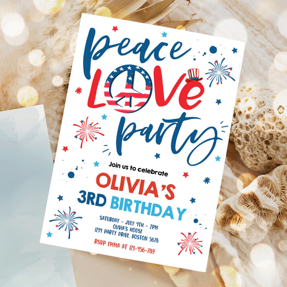 editable 4th of july birthday party invitation peace love party 4th of july birthday memorial day independence day party 1