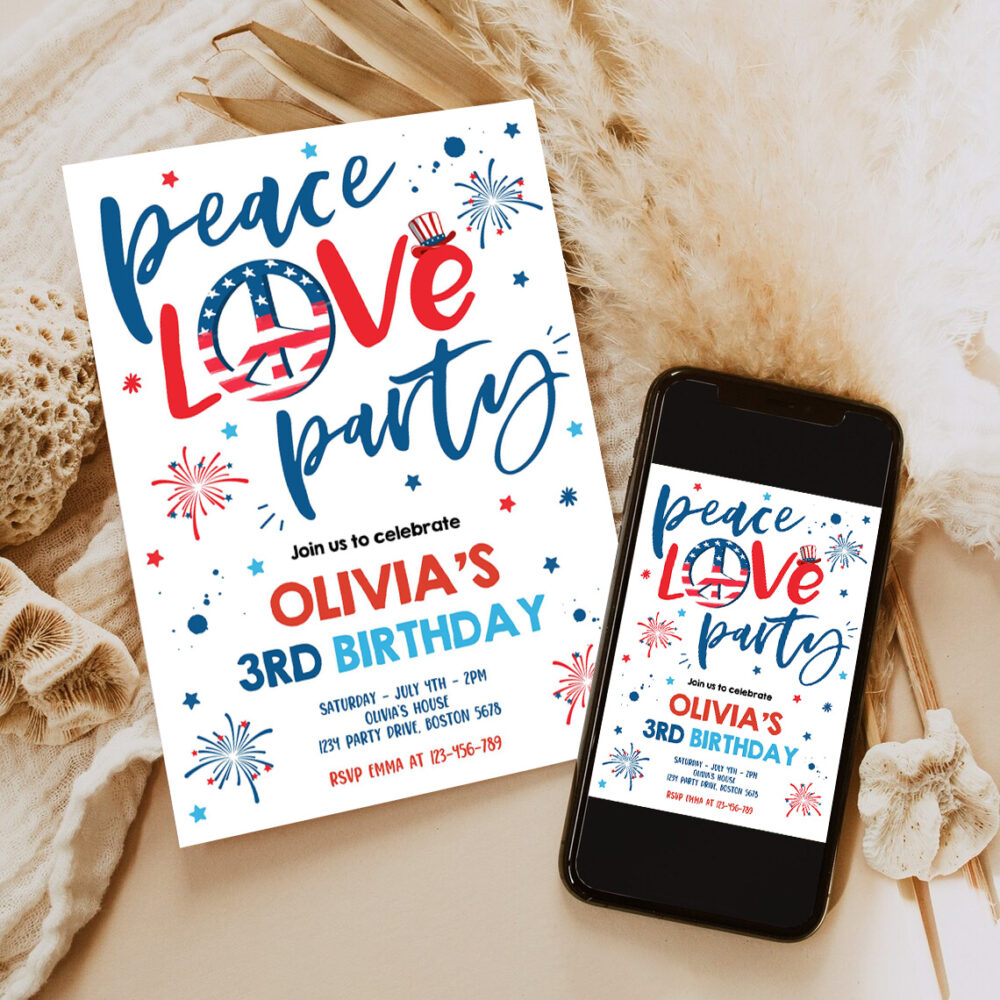 editable 4th of july birthday party invitation peace love party 4th of july birthday memorial day independence day party 6