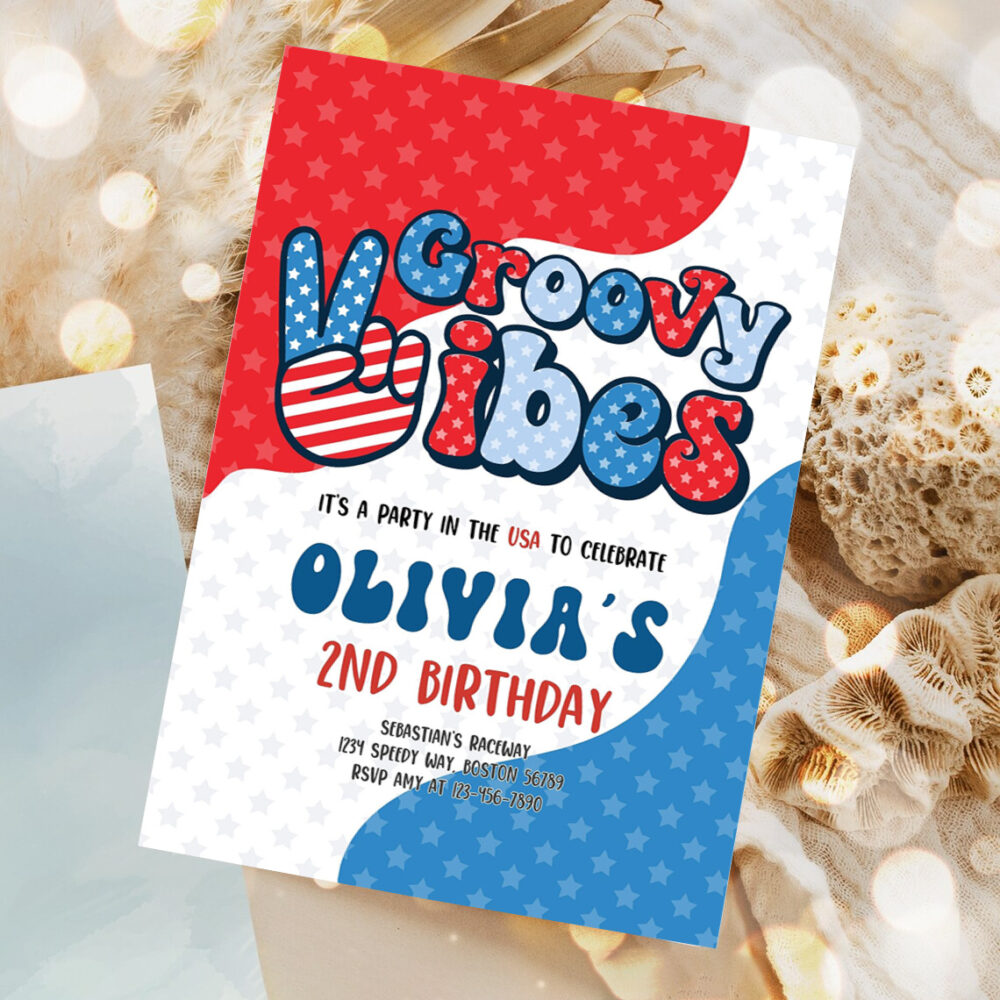 editable 4th of july birthday party invitation retro groovy vibes birthday party red white and groovy birthday party 1