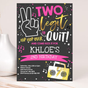 editable two legit to quit birthday party invitation two legit to quit 2nd birthday girl pink hip hop 2nd birthday party 2