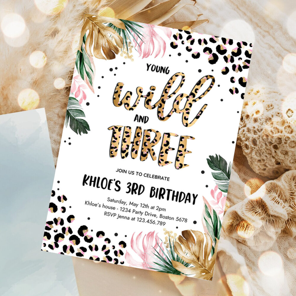 editable young wild and three leopard print jungle birthday party invitation leopard print wild and three birthday party template 1