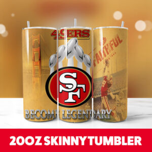 49ers Legendary 20oz Skinny Tumbler PNG Digital Download 1