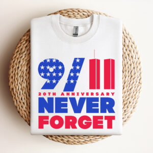 9 11 Never Forget SVG 20th Anniversary Twin Towers Attack SVG cut files 3