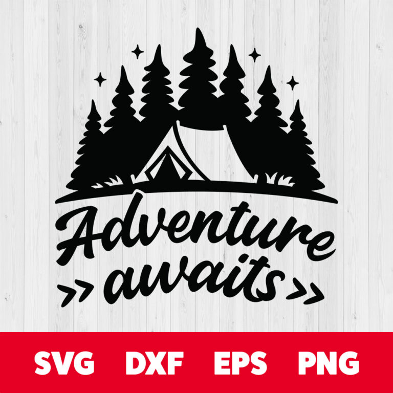 Adventure Awaits SVG Cut File 1