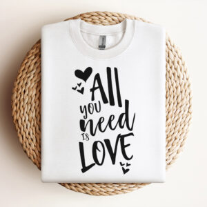 All You Need Is Love SVG Love Hearts Quote Design SVG Cut Files for Cricut 3