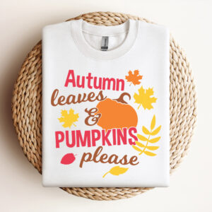 Autumn Leaves And Pumpkins Please SVG 3