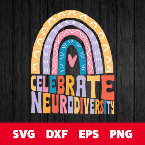 Back To School Celebrate Neurodiversity Rainbow Autism Neurodiverse Minds SVG 1